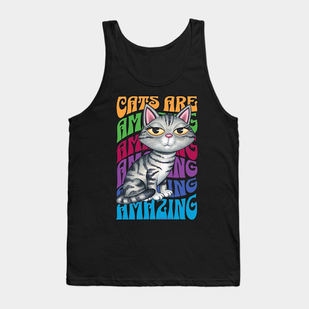 Gray Tabby Cats are Amazing Tank Top by Danny Gordon Art